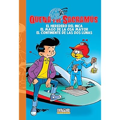 Quena y el Sacramus Vol. 1: El heredero del Inca, El mago de la Osa Mayor, El continente de las dos lunas. (Fuera Borda)