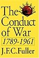 The Conduct Of War, 1789-1961: A Study Of The Impact Of The French, Industrial, And Russian Revolutions On War And Its Conduct (Quality Paperbacks Series)