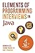 Elements of Programming Interviews in Java: The Insiders' Guide