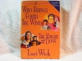 Who Brings Forth The Wind & The Knight And The Dove (2-in-1 edition) by 