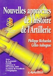 Nouvelles approches de l'histoire de l'artillerie