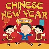 Chinese New Year For Kids