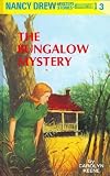 The Bungalow Mystery (Nancy Drew Mystery Stories, Bk 3) by Carolyn Keene, Mildred A. Wirt (1930) Hardcover