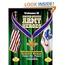 United States Army Heroes - Volume X: Distinguished Service Cross (Vietnam to Present) (Volume 10)