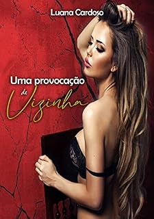Livro Uma Provocação De Vizinha