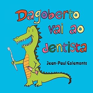 Livro Dagoberto vai ao dentista