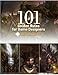 101 Golden Rules for Game Designers: How to Create Amazing Characters by 
