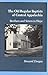 The Old Regular Baptists of Central Appalachia: Brothers and Sisters in Hope by
