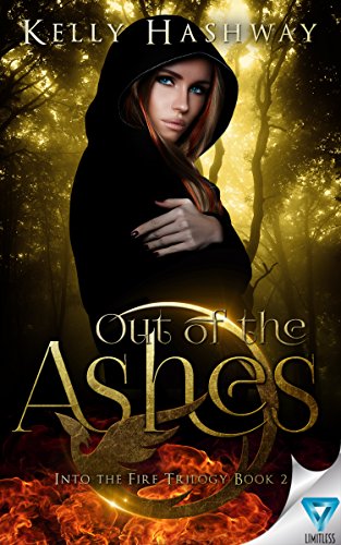 Out Of The Ashes (Into the Fire Book 2)
