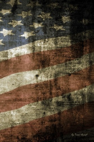 Download My Travel Journal: Grunge USA Flag, Travel Planner & Journal, 6 x 9, 139 Pages