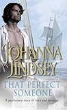 Front cover for the book That Perfect Someone by Johanna Lindsey