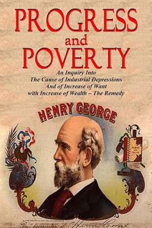 Amazon Com Progress And Poverty Ebook Henry George