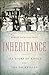 Inheritance: The Story of Knole and the Sackvilles