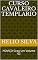 Livro CURSO CAVALEIRO TEMPLARIO: NOVIÇO Grau Um Volume 02 (Curso Cavaleiros Templarios Livro 2)