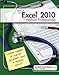 Microsoft Excel 2010 for Medical Professionals (Illustrated Series: Medical Professionals) by Elizabeth Reding, Lynn Wermers