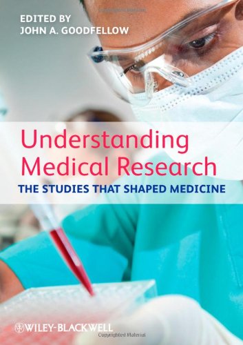 Understanding Medical Research - The Studies That Shaped Medicine