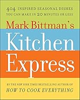 Cover of Mark Bittman's Kitchen Express