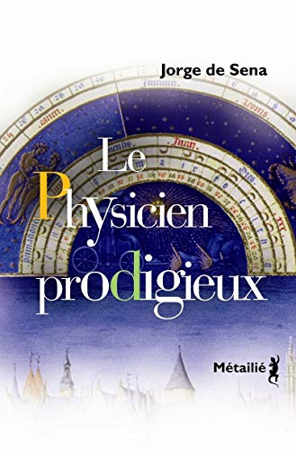 Le physicien prodigieux by Luciana Stegagno-Picchio