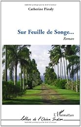Sur feuille de songe