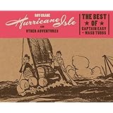 Hurricane Isle and Other Adventures: The Best of Captain Easy (The Best of Captain Easy and Wash Tubbs)