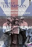 La formation de la classe ouvrière anglaise by 