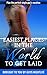 Easiest Places in the World to Get Laid: A travel guide to help with planning the perfect vacation for a single guy to meet girls