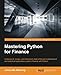 Mastering Python for Finance