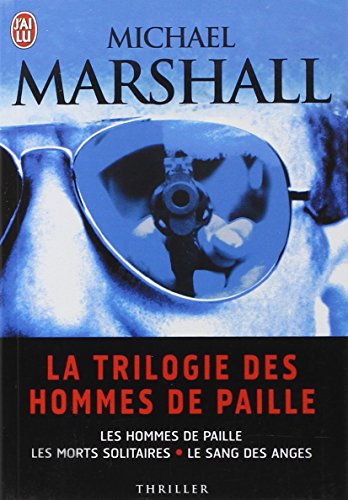 La trilogie des hommes de paille: [02]: Les morts solitaires