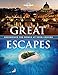 Great Escapes: Enjoy the World at Your Leisure