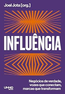 Livro Influência: Negócios de verdade, vozes que conectam, marcas que transformam