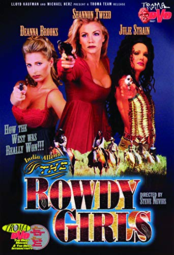 The Rowdy Girls Amazon De Shannon Tweed Julie Strain Deanna Brooks Richie Varga Daniel Murray Todd Eckert Rick Williams Mink Stole David D B Wilson Renee Thompson Gonzalo Menendez Michael Kaliski Steven Nevius Shannon