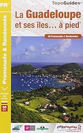La  Guadeloupe et ses îles... à pied