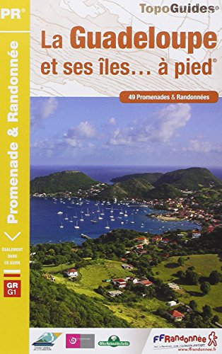 Guadeloupe et ses iles a pied +GR G1 2015: FFR.D971 by (Paperback)