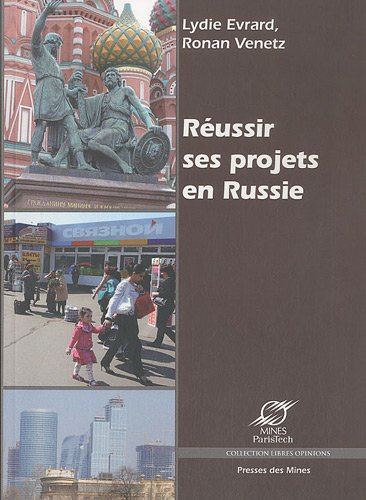 Réussir ses projets en Russie