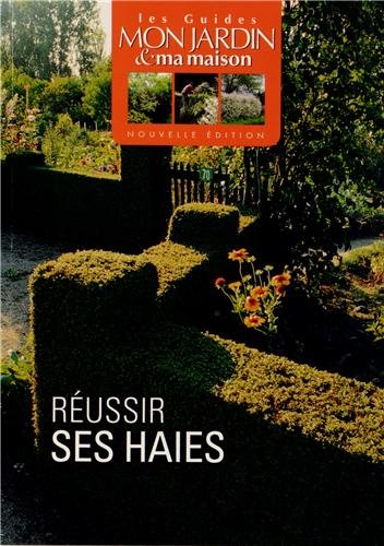 Réussir ses haies