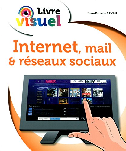 Internet, mail et réseaux sociaux