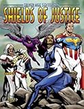 Shields of Justice: A Hero's Almanac