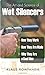 Art and Science of Wet Silencers: Why They Work, How They are Made, Why They are a Good Idea