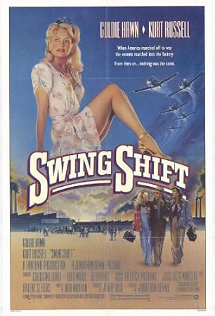 Amazon Com Swing Shift Movie Poster 27 X 40 Inches 69cm X 102cm 1984 Goldie Hawn Kurt Russell Ed Harris Christine Lahti Holly Hunter Chris Lemmon Prints Posters Prints