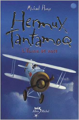 Hermux Tantamoq 4 L Elixir De Rose Amazon Fr Hoeye Michael Livres