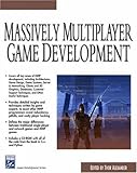 Massively Multiplayer Game Development (Game Development Series) by 