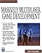 Massively Multiplayer Game Development (Game Development Series) by 