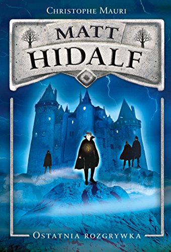 Matt Hidalf Ostatnia rozgrywka