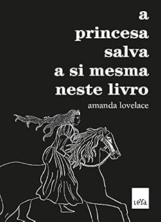 Livro A princesa salva a si mesma neste livro