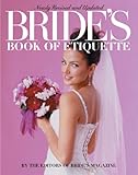 Bride's Book of Etiquette (Revised) by Bride's Magazine Editors
