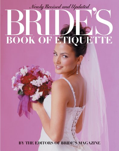Bride's Book of Etiquette (Revised) by Bride's Magazine Editors