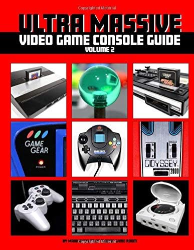 Ultra Massive Video Game Console Guide Volume 2