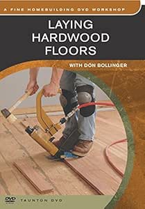 Amazon Com Laying Hardwood Floors Movies Tv