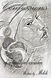 Confessions. of a faithful woman (Confessions... Book 1) by Milele