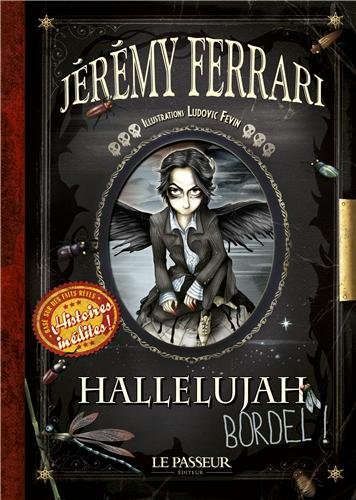 Telecharger Hallelujah Bordel Le Livre Pdf De Jeremy Ferrari Ludovic Fevin Liviblosi